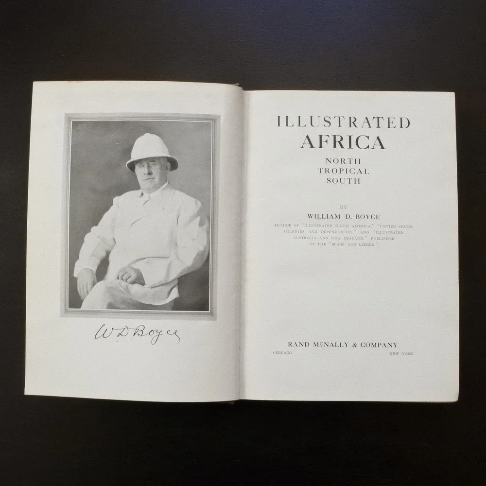 Antique Signed 1925 Illustrated Africa North Tropical South by William D. Boyce